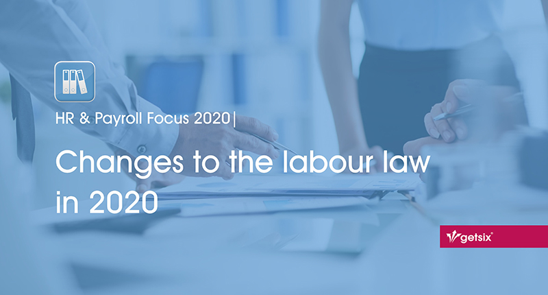 Changes to the labour law in 2020 | getsix