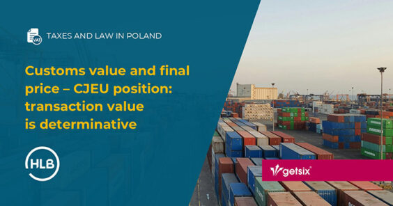 Customs value and final price – CJEU ruling C-782/23