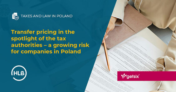 Transfer pricing in the spotlight of the tax authorities – a growing risk for companies in Poland