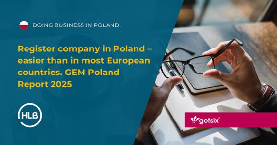Register company in Poland – easier than in most European countries. GEM Poland Report 2025