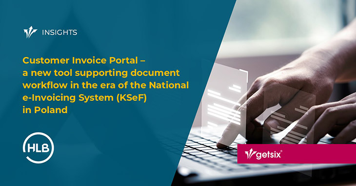 Customer Invoice Portal – a new tool supporting document workflow in the era of the National e-Invoicing System (KSeF) in Poland