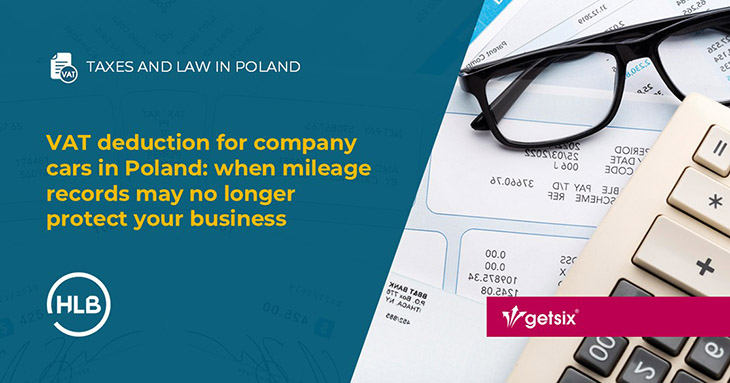VAT deduction for company cars in Poland: when mileage records may no longer protect your business