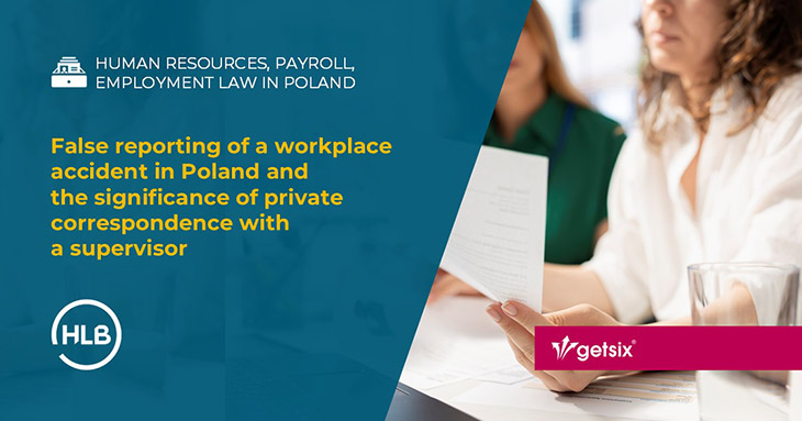 False reporting of a workplace accident in Poland and the significance of private correspondence with a supervisor
