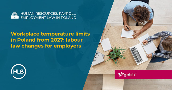 Workplace temperature limits in Poland from 2027: labour law changes for employers