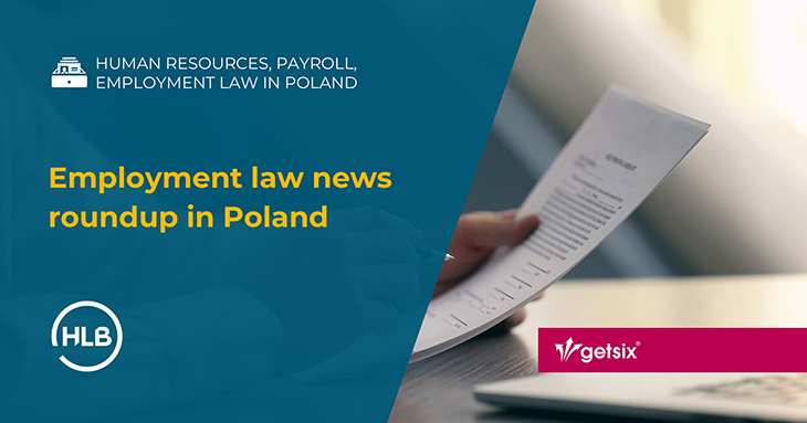 Employment law news roundup in Poland